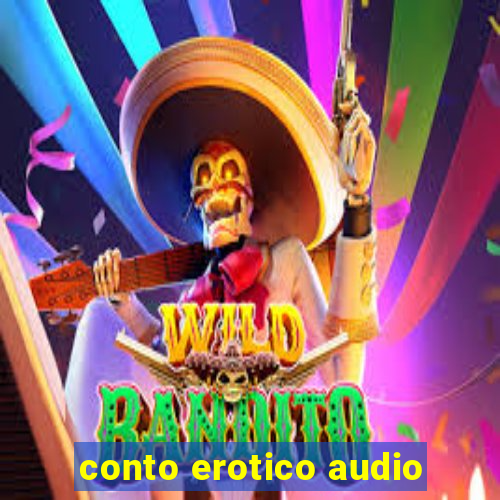 conto erotico audio